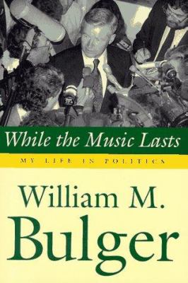 While the Music Lasts : My Life in Politics