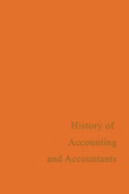 A History of Accounting and Accountants
