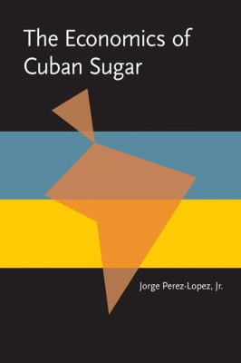 The Economics of Cuban Sugar