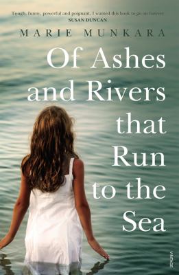 Of Ashes and Rivers That Flow to the Sea