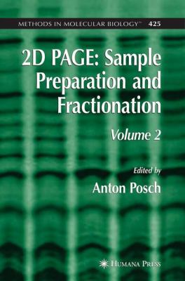 2D PAGE: Sample Preparation and Fractionation : Volume 2