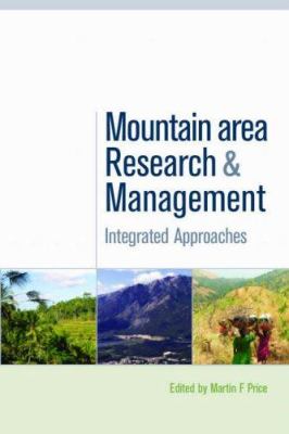 Mountain Area Research and Management : Integrated Approaches