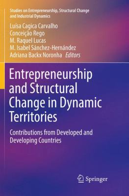 Entrepreneurship and Structural Change in Dynamic Territories : Contributions from Developed and Developing Countries