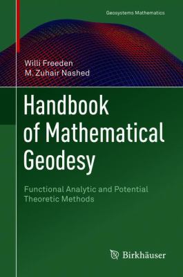 Handbook of Mathematical Geodesy