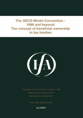 The OECD Model Convention 1998 and Beyond : The Concept of Beneficial Ownership in Tax Treaties
