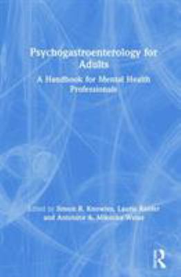 Psychogastroenterology for Adults : A Handbook for Mental Health Professionals