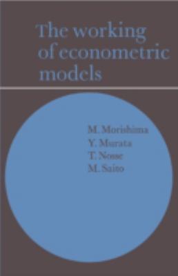 The Working of Econometric Models