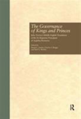 The Governance of Kings and Princes : John Trevisa's Middle English Translation of the de Regimine Principum of Aegidius Romanus