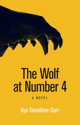 The Wolf at Number 4 : A Novel