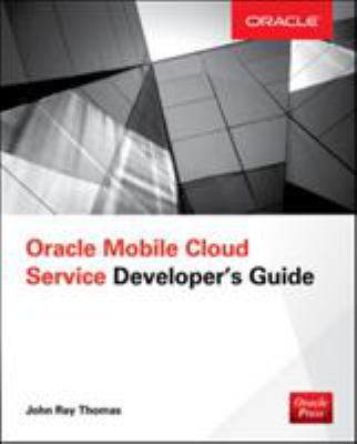 Oracle Mobile Cloud Service Developer's Guide
