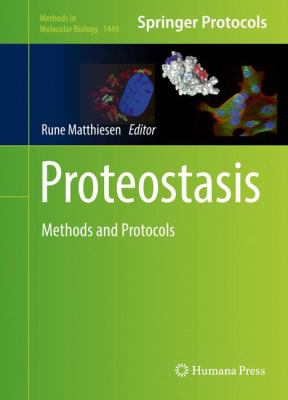 Proteostasis : Methods and Protocols