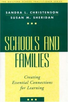 Schools and Families : Creating Essential Connections for Learning