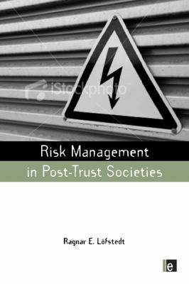 Risk Management in Post-Trust Societies