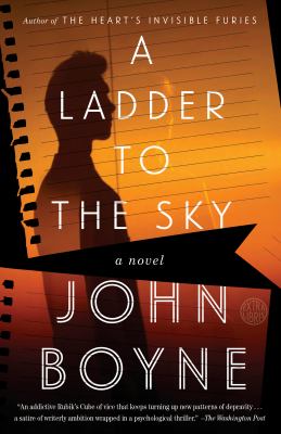 A Ladder to the Sky : A Novel