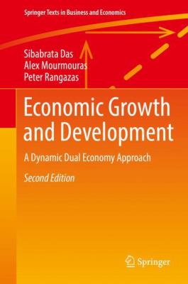 Economic Growth and Development : A Dynamic Dual Economy Approach