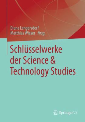 Schlüsselwerke der Science and Technology Studies