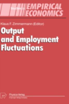 Output and Employment Fluctuations