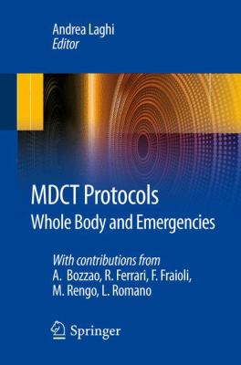MDCT Protocols : Whole Body and Emergencies
