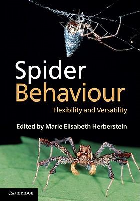 Spider Behaviour : Flexibility and Versatility