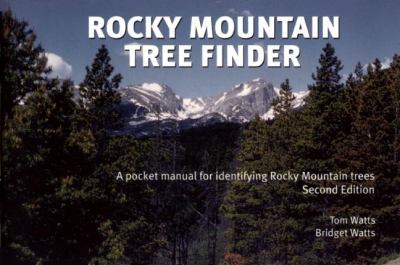 Rocky Mountain Tree Finder : A Pocket Manual for Identifying Rocky Mountain Trees
