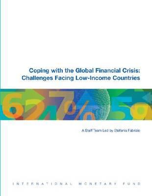 Coping with the Global Financial Crisis : Challenges Facing Low-Income Countries