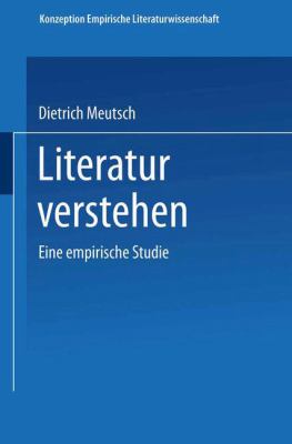 Literatur Verstehen : Eine Empirische Studie