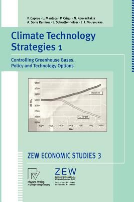 Climate Technology Strategies 1 : Controlling Greenhouse Gases, Policy and Technology Options