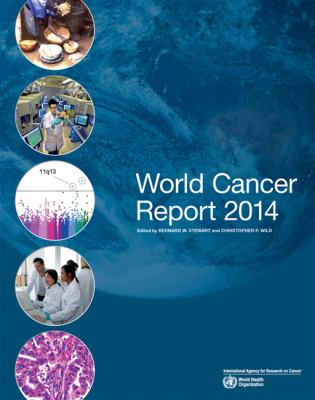 World Cancer Report 2014