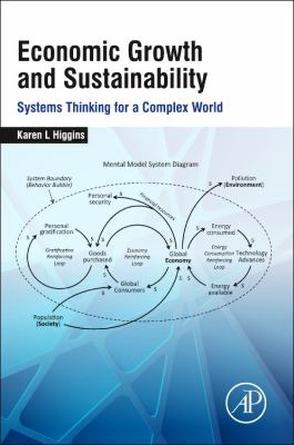 Economic Growth and Sustainability : Systems Thinking for a Complex World