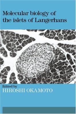 Molecular Biology of the Islets of Langerhans