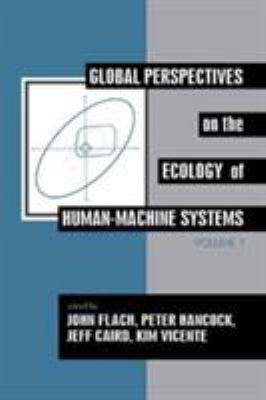 Global Perspectives on the Ecology of Human-Machine Systems