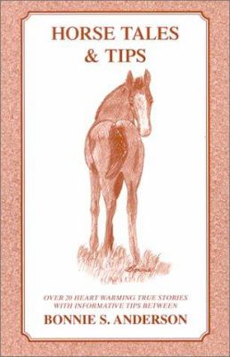 Horse Tales and Tips