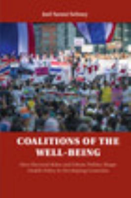 Coalitions of the Well-Being : How Electoral Rules and Ethnic Politics Shape Health Policy in Developing Countries