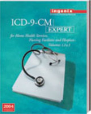 ICD-9-CM Expert for Home Health Services, Nursing Facilities and Hospices