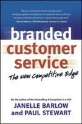 Branded Customer Service : The New Competitive Edge