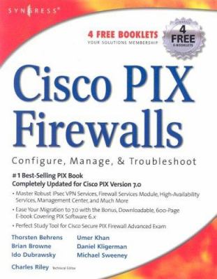 Cisco PIX Firewalls : Configure, Manage, Troubleshoot