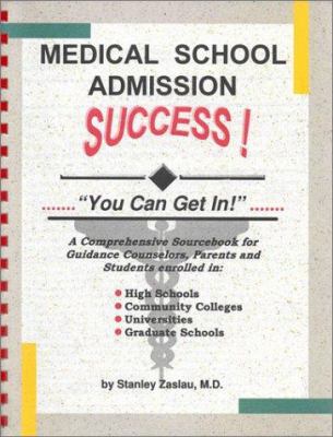 Medical School Admission Success