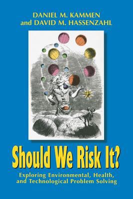 Should We Risk It? : Exploring Environmental, Health, and Technological Problem Solving