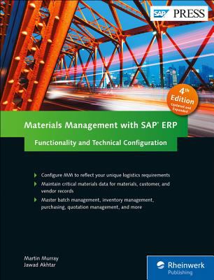 Materials Management with SAP ERP : Functionality and Technical Configuration