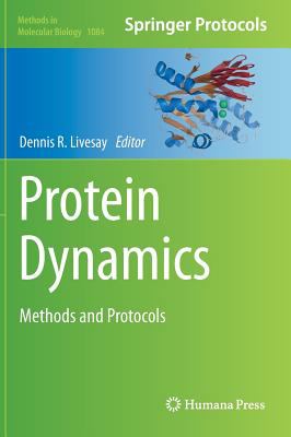 Protein Dynamics : Methods and Protocols