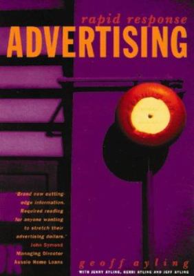 Rapid Response Advertising : The Missing Piece to the Marketing Puzzle