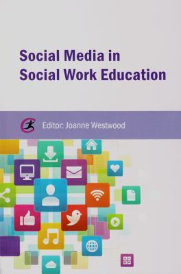Social Media in Social Work Education