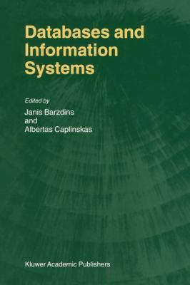 Databases and Information Systems : Fourth International Baltic Workshop, Baltic DB&IS 2000 Vilnius, Lithuania, May 1-5, 2000 Selected Papers