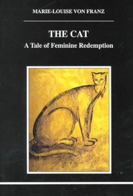 The Cat : A Tale of Feminine Redemption