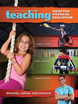 Essentials of Teaching Adapted Physical Education : Diversity, Culture, and Inclusion