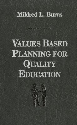 Values Based Planning for Quality Education