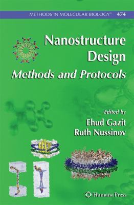 Nanostructure Design : Methods and Protocols