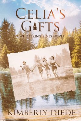 Celia's Gifts : A Whispering Pines Novel