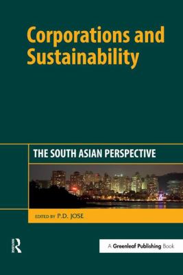 Corporations and Sustainability : The South Asian Perspective