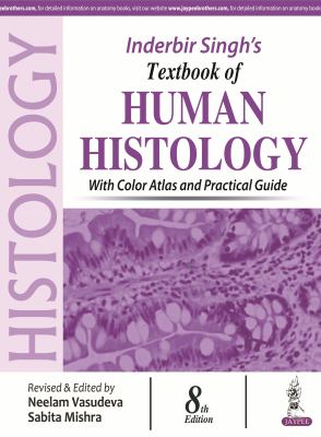 Human Histology : With Color Atlas and Practical Guide